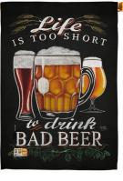 Drink Bad Beer House Flag