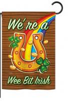 We\'re a Wee Bit Irish Garden Flag