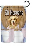 Sit Happens Garden Flag