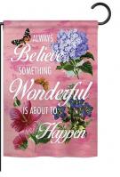 Always Believe Garden Flag