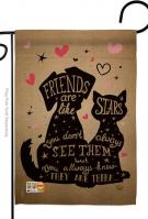 Friends Are Like Stars Garden Flag