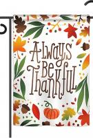 Always Be Thankful Garden Flag