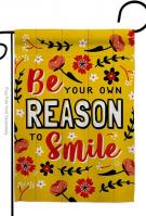 Reason To Smile Garden Flag