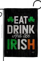 Eat Drink Be Irish Decorative Garden Flag