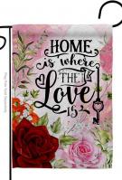 Home Is Where The Love Is Garden Flag