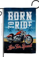 Born To Ride Garden Flag