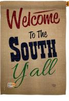 Welcome To The South Y\'all House Flag