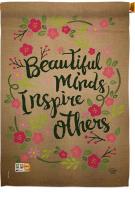 Beautiful Minds Inspire Others House Flag