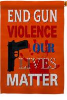 End Gun Life Matter House Flag