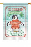 It\'s Penguining To Look House Flag