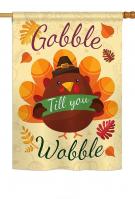 Gobble Till You Wabble House Flag