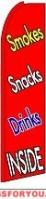 Smokes Snacks Drinks Inside Feather Flag 2.5' x 11.5'
