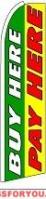 Buy Here Pay Here (Sideways) Feather Flag 2.5' x 11.5'