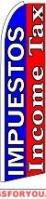 Impuestos/ Income Tax Feather Flag 2.5' x 11.5'