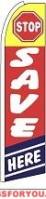Stop Save Here Feather Flag 2.5' x 11.5'