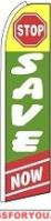 Stop Save Now (Yellow, Green, & Red) Feather Flag 2.5' x 11.5'